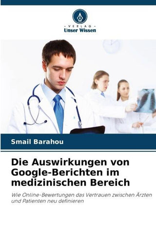 Die Auswirkungen von Google-Berichten im medizinischen Bereich