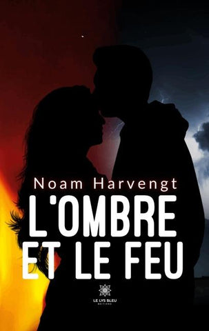 L'ombre et le feu