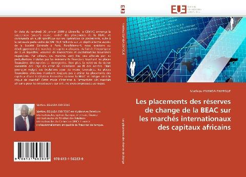 Les placements des réserves de change de la BEAC sur les marchés internationaux des capitaux africains