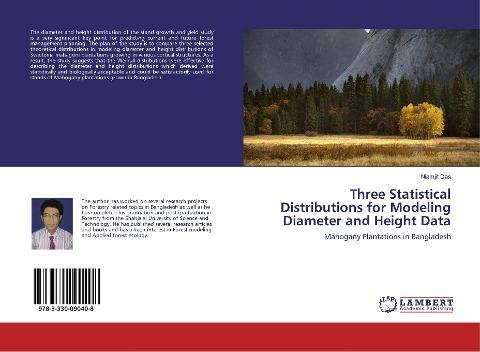 Three Statistical Distributions for Modeling Diameter and Height Data