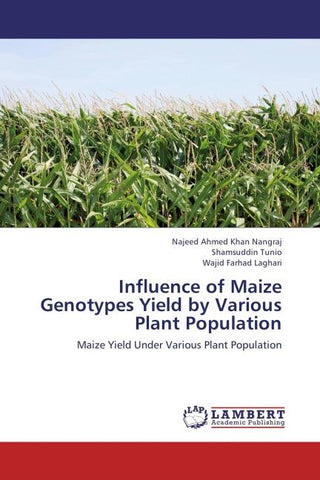 Influence of Maize Genotypes Yield by Various Plant Population
