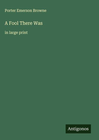 A Fool There Was