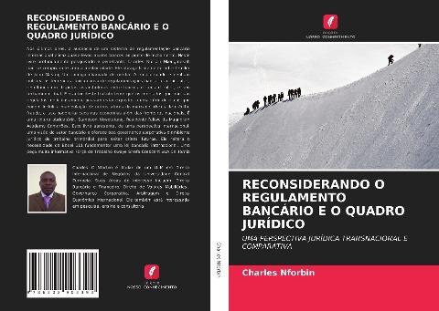 RECONSIDERANDO O REGULAMENTO BANCÁRIO E O QUADRO JURÍDICO