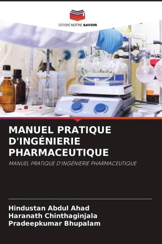 MANUEL PRATIQUE D'INGÉNIERIE PHARMACEUTIQUE
