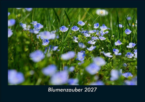 Blumenzauber 2027 Fotokalender DIN A5