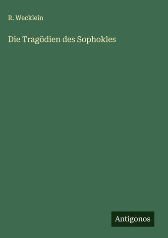 Die Tragödien des Sophokles