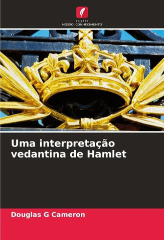 Uma interpretação vedantina de Hamlet