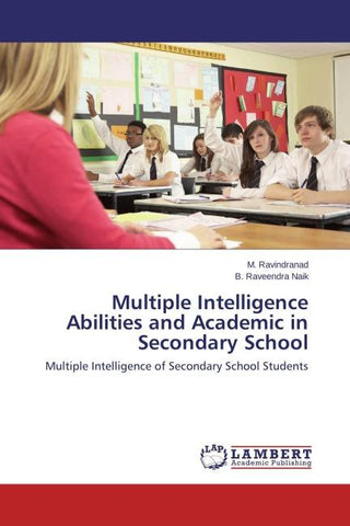 Multiple Intelligence Abilities and Academic in Secondary School