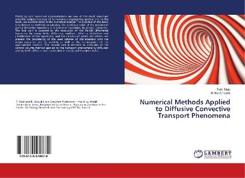 Numerical Methods Applied to Diffusive Convective Transport Phenomena