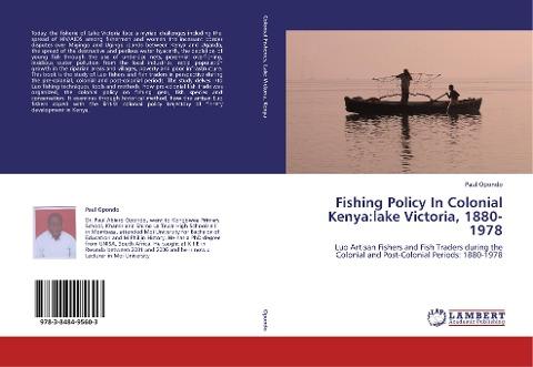 Fishing Policy In Colonial Kenya:lake Victoria, 1880-1978