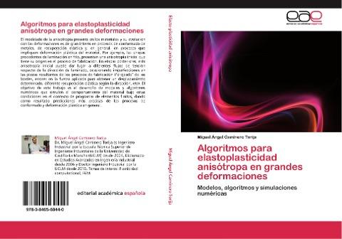 Algoritmos para elastoplasticidad anisótropa en grandes deformaciones