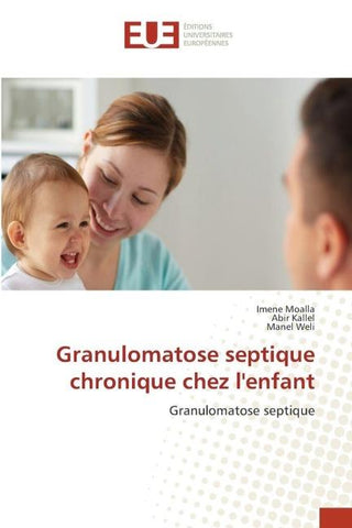 Granulomatose septique chronique chez l'enfant