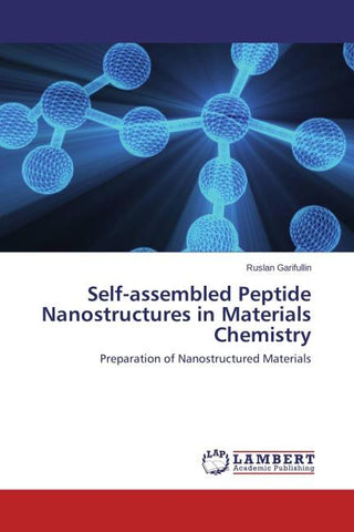 Self-assembled Peptide Nanostructures in Materials Chemistry