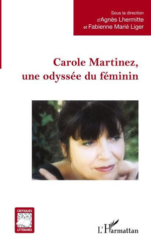 Carole Martinez, une odyssée du féminin