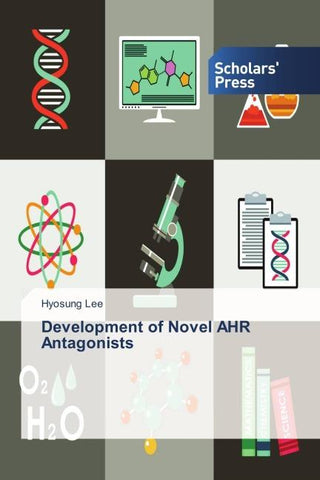 Development of Novel AHR Antagonists