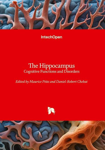 The Hippocampus - Cognitive Functions and Disorders