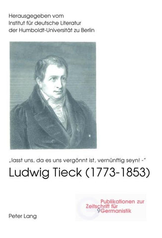 Ludwig Tieck (1773-1853)