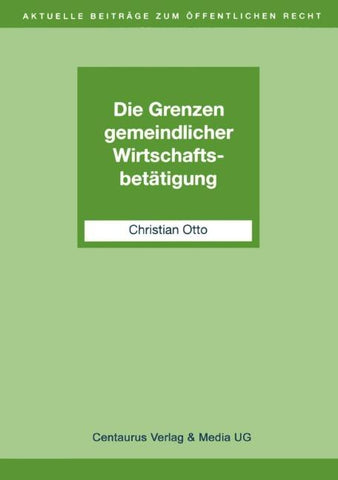 Die Grenzen gemeindlicher Wirtschaftsbetätigung
