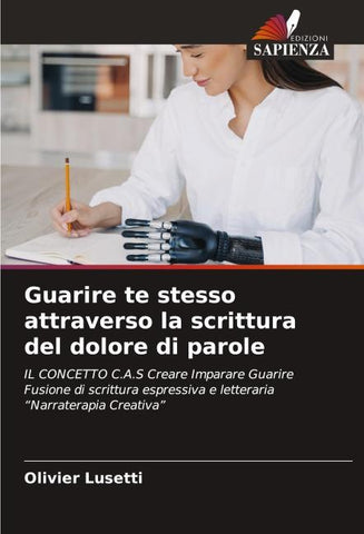 Guarire te stesso attraverso la scrittura del dolore di parole