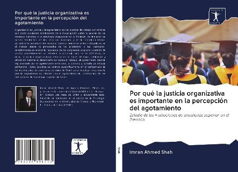 Por qué la justicia organizativa es importante en la percepción del agotamiento