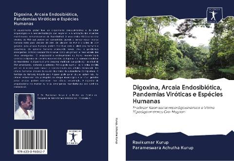 Digoxina, Arcaia Endosibiótica, Pandemias Viróticas e Espécies Humanas