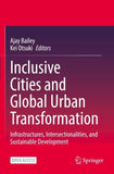 Inclusive Cities and Global Urban Transformation