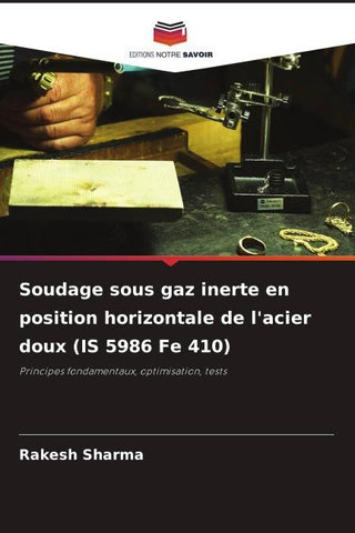 Soudage sous gaz inerte en position horizontale de l'acier doux (IS 5986 Fe 410)