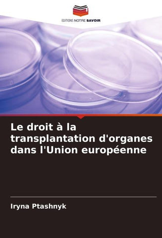 Le droit à la transplantation d'organes dans l'Union européenne