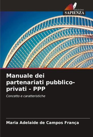 Manuale dei partenariati pubblico-privati - PPP