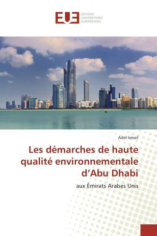 Les démarches de haute qualité environnementale d'Abu Dhabi
