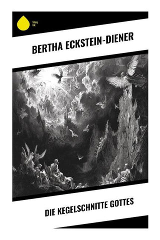Die Kegelschnitte Gottes