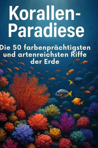 Korallen-Paradiese