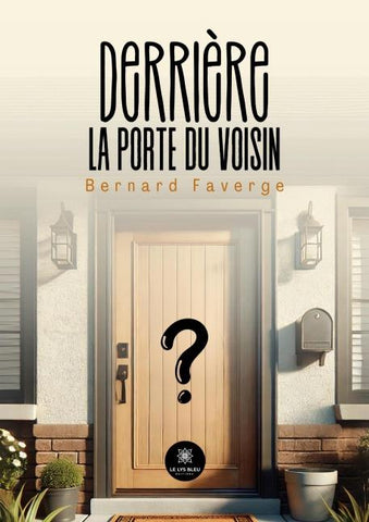 Derrière la porte du voisin