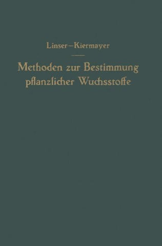 Methoden zur Bestimmung pflanzlicher Wuchsstoffe