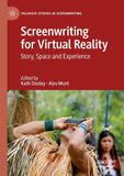 Screenwriting for Virtual Reality