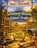 The schoolyard obstacle course of truth