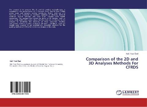 Comparison of the 2D and 3D Analyses Methods For CFRDS