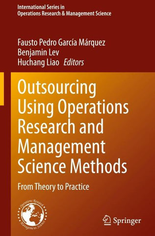 Outsourcing Using Operations Research and Management Science Methods