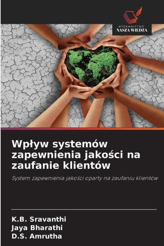 Wp¿yw systemów zapewnienia jako¿ci na zaufanie klientów