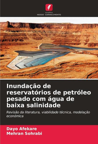 Inundação de reservatórios de petróleo pesado com água de baixa salinidade