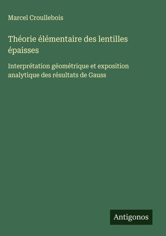 Théorie élémentaire des lentilles épaisses