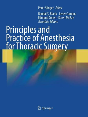 Principles and Practice of Anesthesia for Thoracic Surgery
