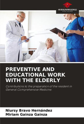 PREVENTIVE AND EDUCATIONAL WORK WITH THE ELDERLY
