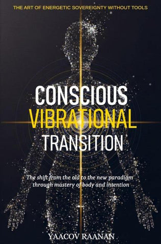 Conscious Vibrational Transition