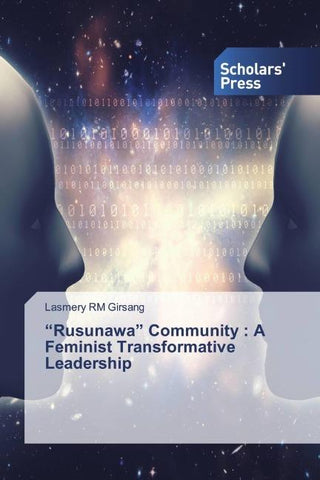 "Rusunawa" Community : A Feminist Transformative Leadership