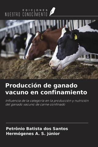 Producción de ganado vacuno en confinamiento