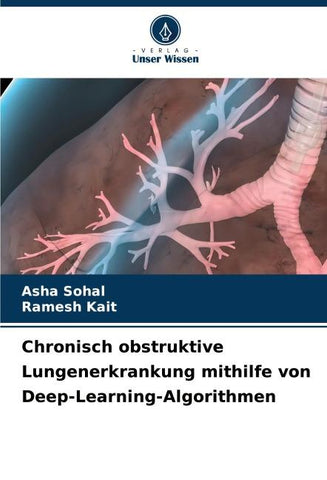 Chronisch obstruktive Lungenerkrankung mithilfe von Deep-Learning-Algorithmen