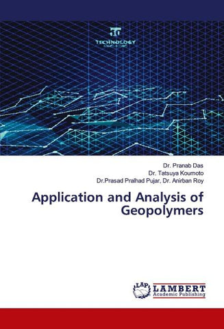 Application and Analysis of Geopolymers