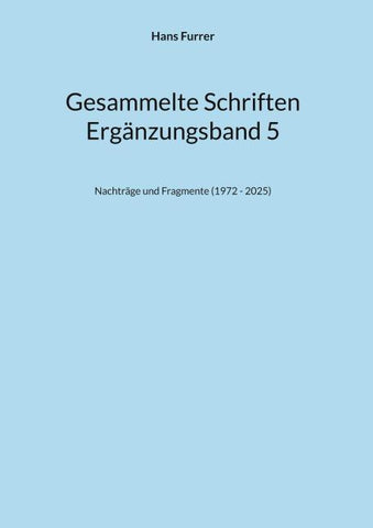 Gesammelte Schriften ErgBd 5