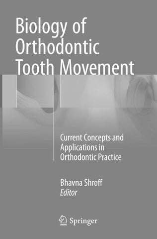 Biology of Orthodontic Tooth Movement